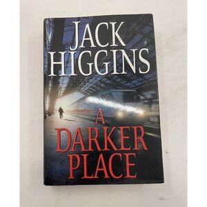 A Darker Place by Jack Higgins Hardcover Novel - Near Mint